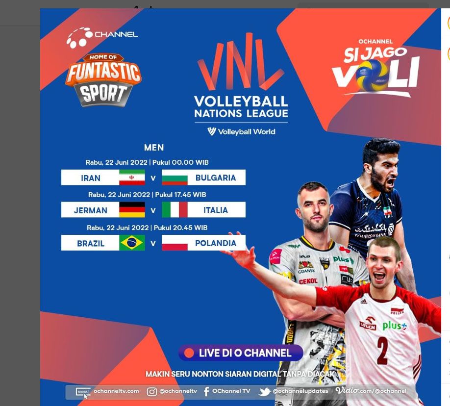 Jadwal Acara O Channel Hari Rabu, 22 Juni 2022 Ada Live 3 Volleyball Nations League Dan Piala Presiden 2022