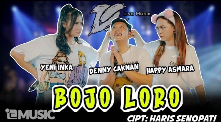 Download Lagu Bojo Loro Versi Denny Caknan, Happy Asmara, dan Yeni Inka Official Live Music