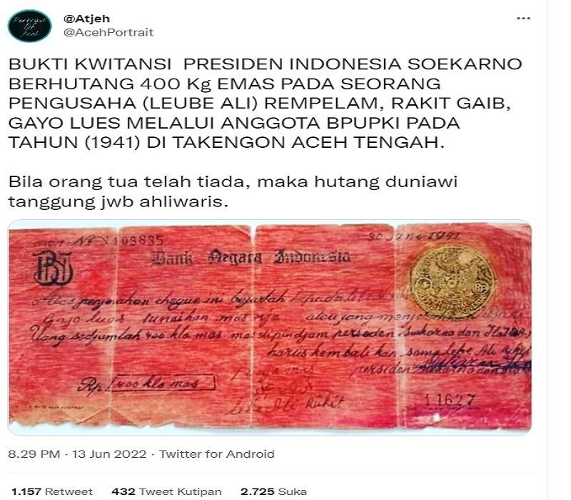 Tangkapan layar unggahan yang mengisukan Soekarno mempunyai utang 400 kg emas ke pengusaha Aceh yang dikeluarkan BNI pada tahun 1941./Foto: Twitter @AcehPortrait./