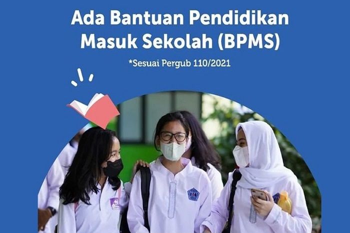 Cara daftar Bantuan Pendidikan Masuk Sekolah (BPMS) untuk siswa DKI Jakarta dan syarat mendaftar untuk dapat bantuan hingga maksimal 10 juta.