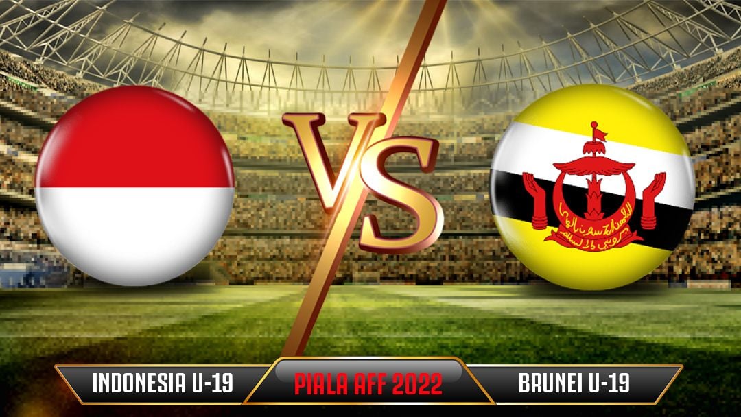 LIVE SCORE Indonesia Vs Brunei Piala AFF U19 2022 Klasemen Grup A Dan ...