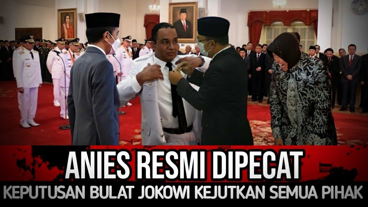 Beredar Kabar Anies Baswedan Resmi Dicopot oleh Presiden Jokowi, Begini Faktanya