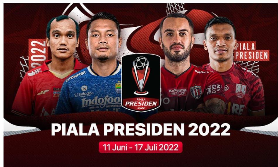 Jadwal Final Piala Presiden 2022 Kapan Dan Di Mana? Cek Di Sini Jadwal ...