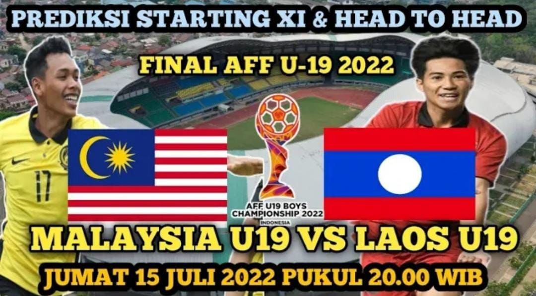 LIVE SCORE HASIL AKHIR Laos Vs Malaysia U19 Piala AFF U 19 2022 Malam ...