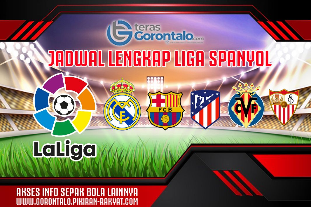 Jadwal Lengkap Liga Spanyol Homecare24