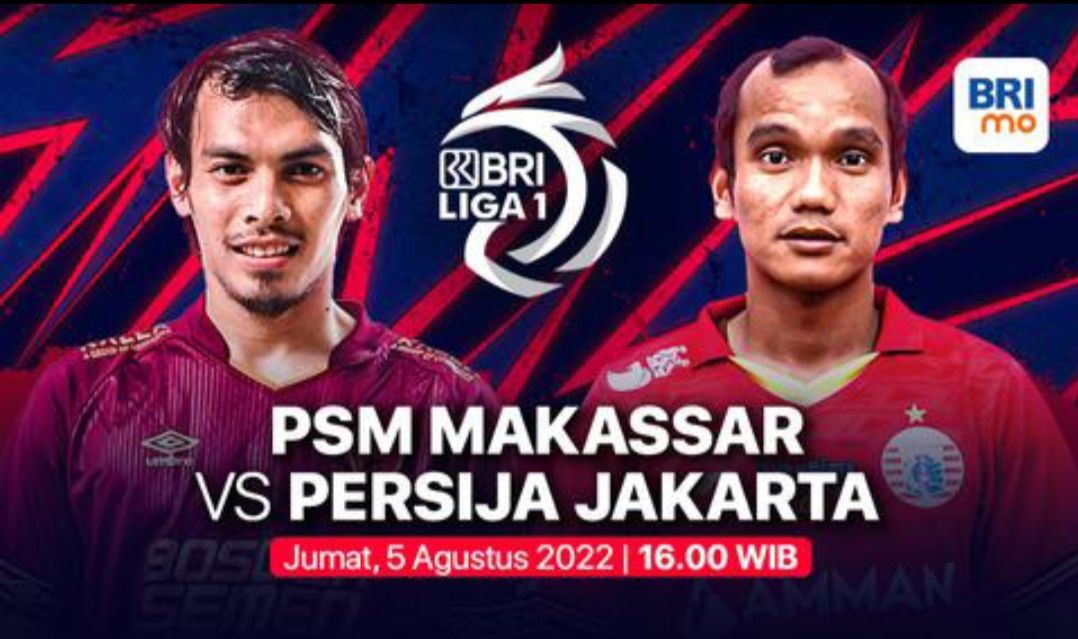 Link Live Streaming BRI Liga 1, PSM Makassar vs Persija Jakarta Sore Hari ini Pukul 16.00 WIB.