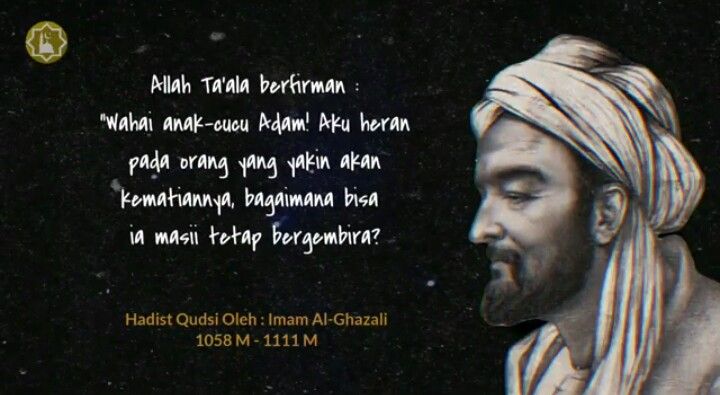 Quotes Islam: Kumpulan Kata-Kata Nasehat Imam Al-Ghazali, Allah SWT