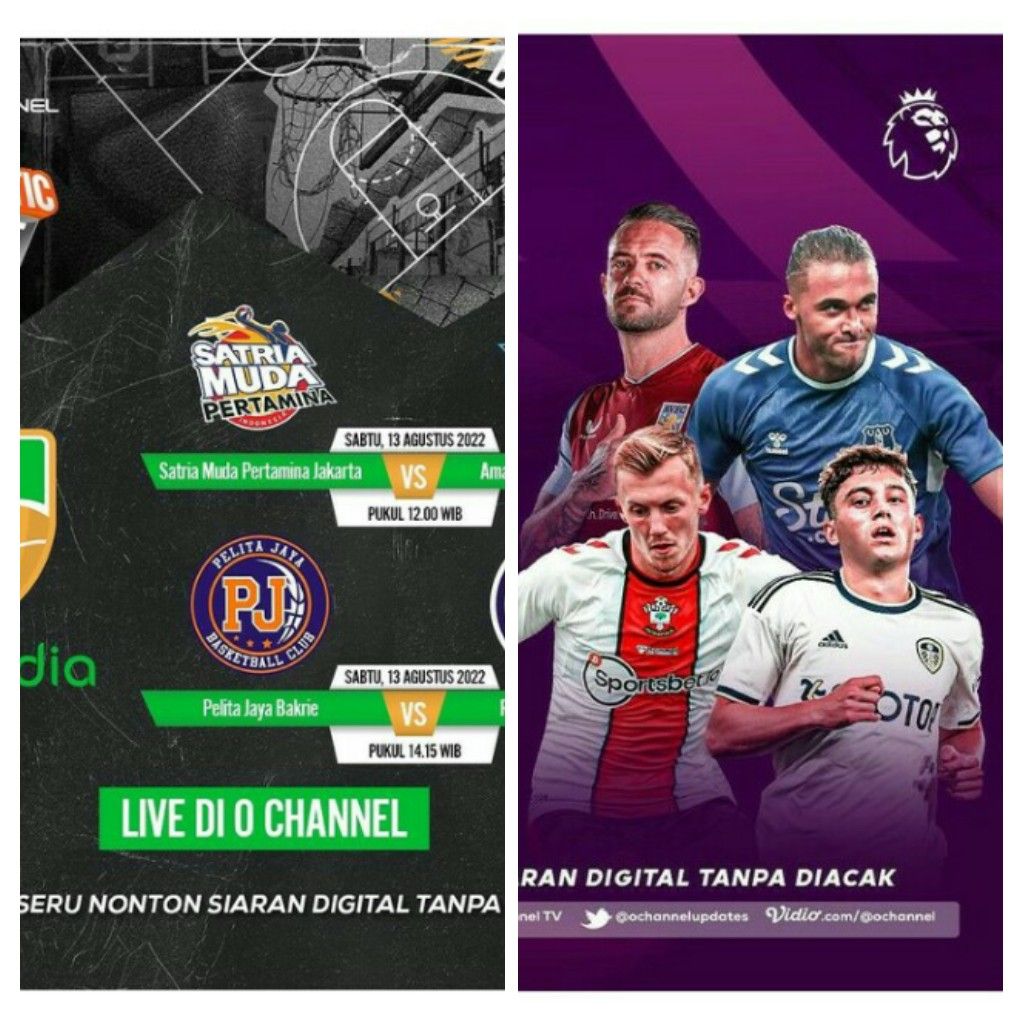 Jadwal Acara TV O Channel Sabtu, 13 Agustus 2022 Ada Live IBL 2022 Playoffs Dan Premier League 2022-2023