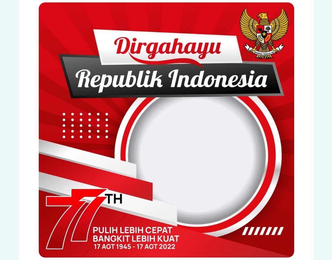 20 Link Twibbon Hari Kemerdekaan Hut Ke 77 Ri 17 Agustus 2022 Cocok