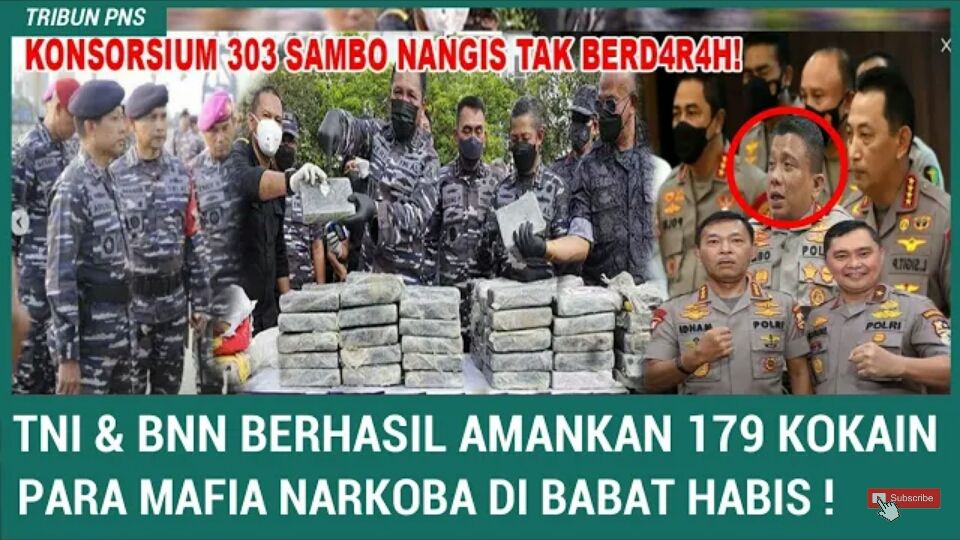 Thumbnail Video Kaisar Sambo Konsorsium 303, TNI dan BNN Berhasil Amankan 179 Kokain