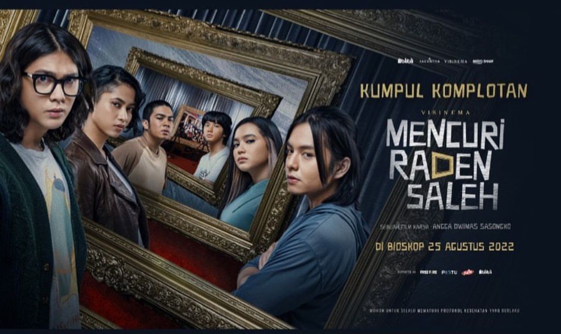 Buy 1 Get 1! Jadwal Tayang Film Mencuri Raden Saleh 29 Agustus 2022 Di Bioskop Surabaya Dan ...