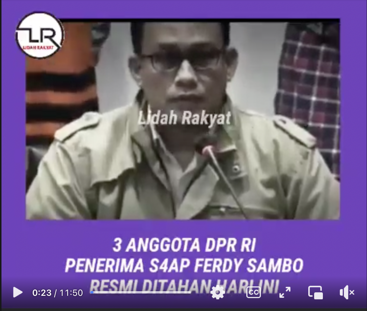 Video yang mengatakan tiga anggota DPR ditangkap terkait kasus suap Ferdy Sambo