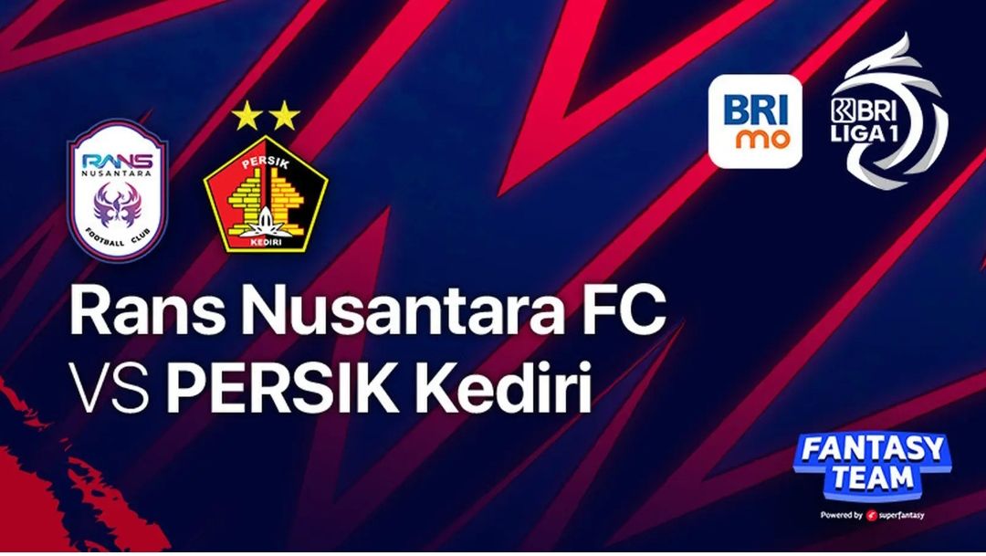 Link Live Streaming RANS Nusantara Vs Persik Kediri, BRI Liga 1 ...