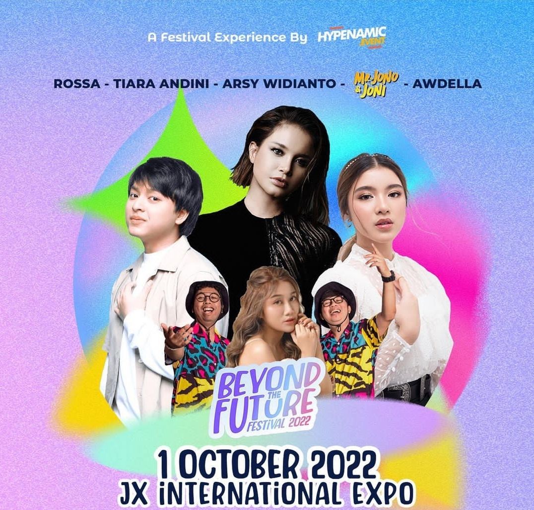 Cara Beli Tiket Konser 'Beyond The Future Fest 2022' Bersama Rossa ...