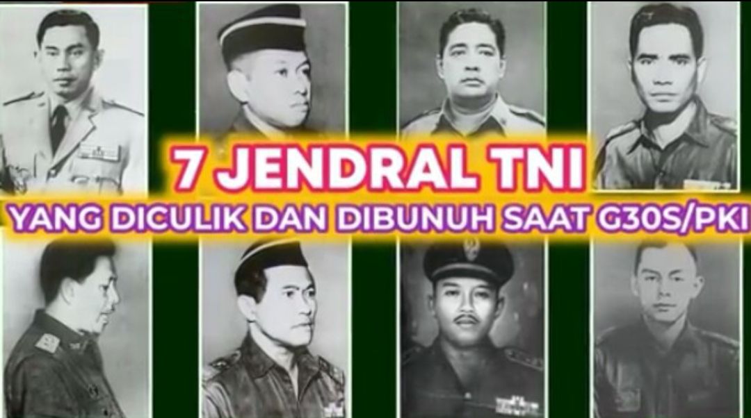 7 Jendral TNI Dan 1 Perwira Jadi Korban Keganasan Peristiwa G30S PKI ...