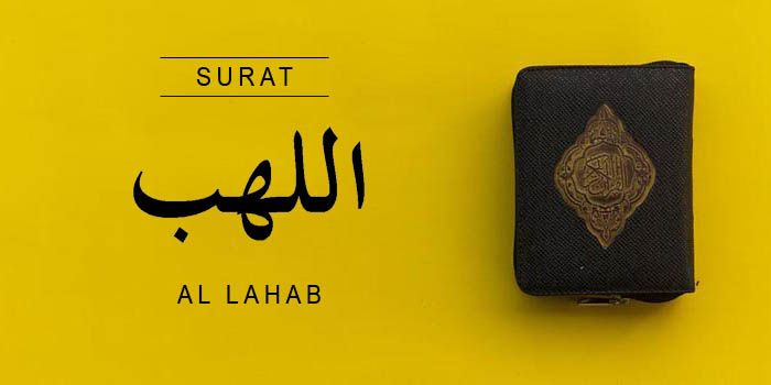 Surah Al Lahab Ayat 1 5 Lengkap Dengan Tulisan Arab Latin Dan Artinya