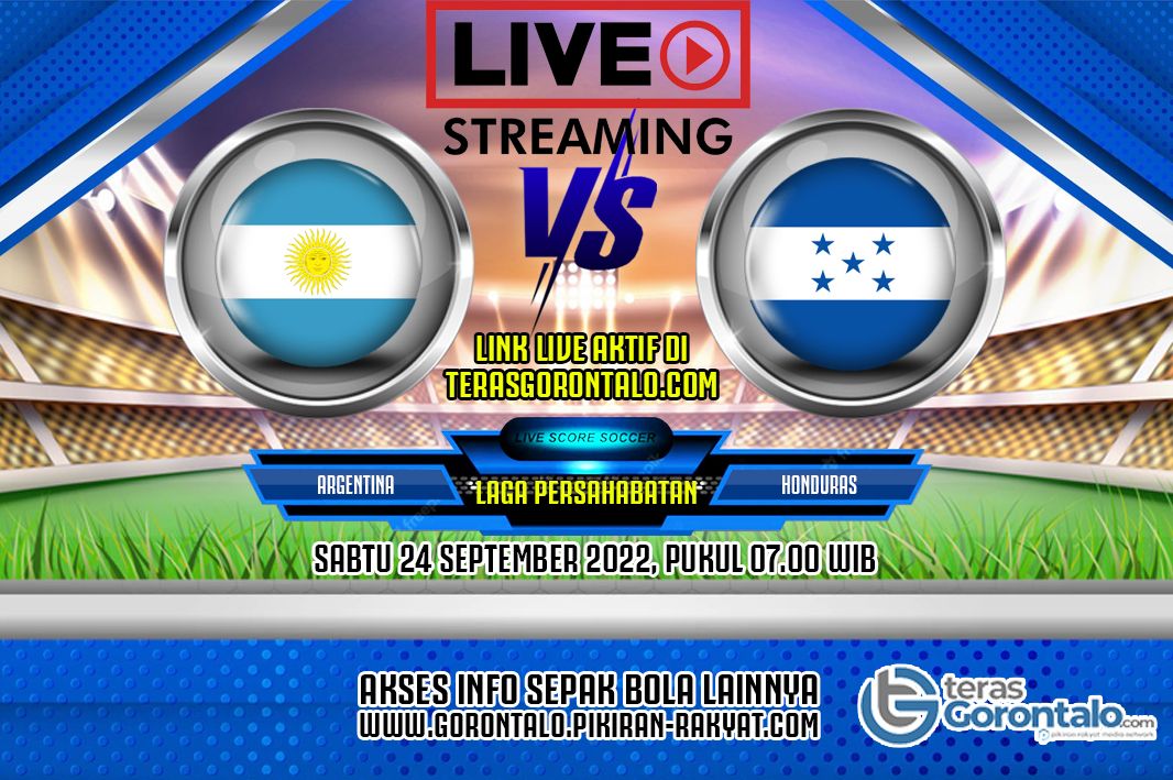 Simak jadwal, prediksi skor, link live streaming dan siaran langsung Argentina vs Honduras di Laga Persahabatan, Sabtu 24 September 2022.