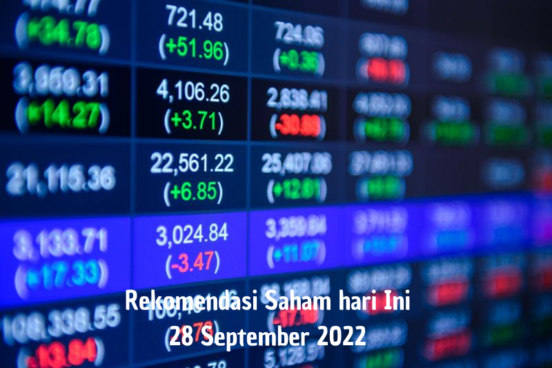 rekomendasi saham 28 Sept 2022