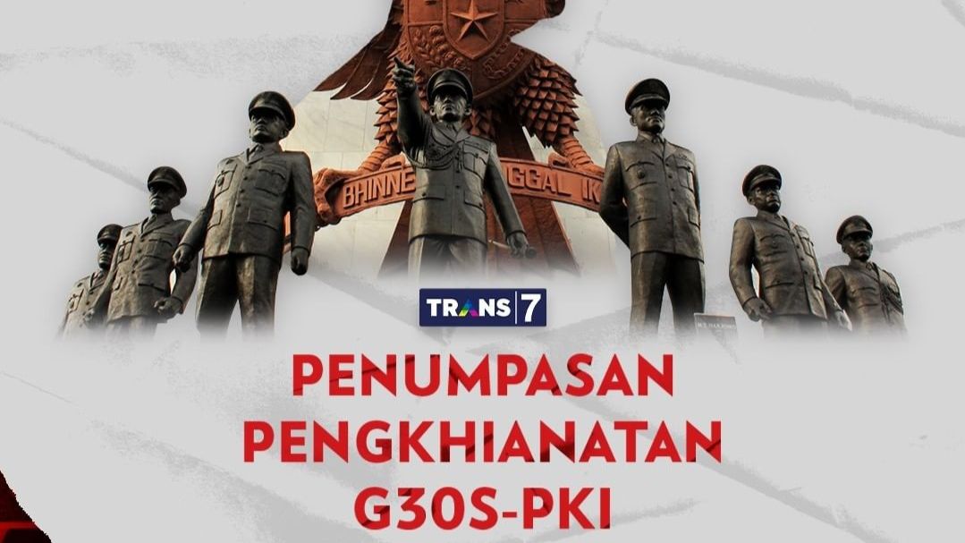 Film Penumpasan Pengkhianatan G30S PKI tayang di Trans7, Rabu 28 September 2022.*