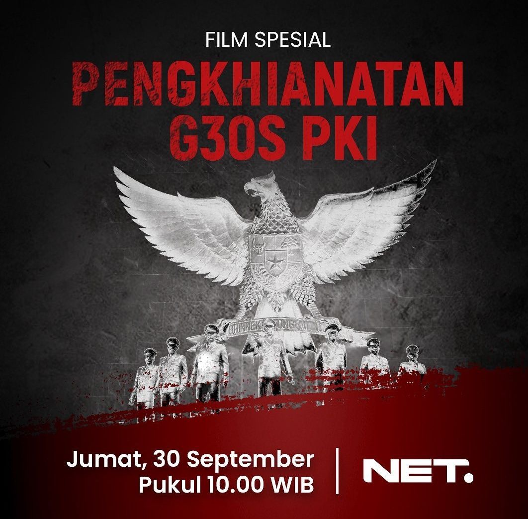 Jadwal Acara NET. Hari Jumat 30 September 2022, Ada Film Spesial Pengkhianatan G30S PKI Mulai pukul 10.00 WIB.