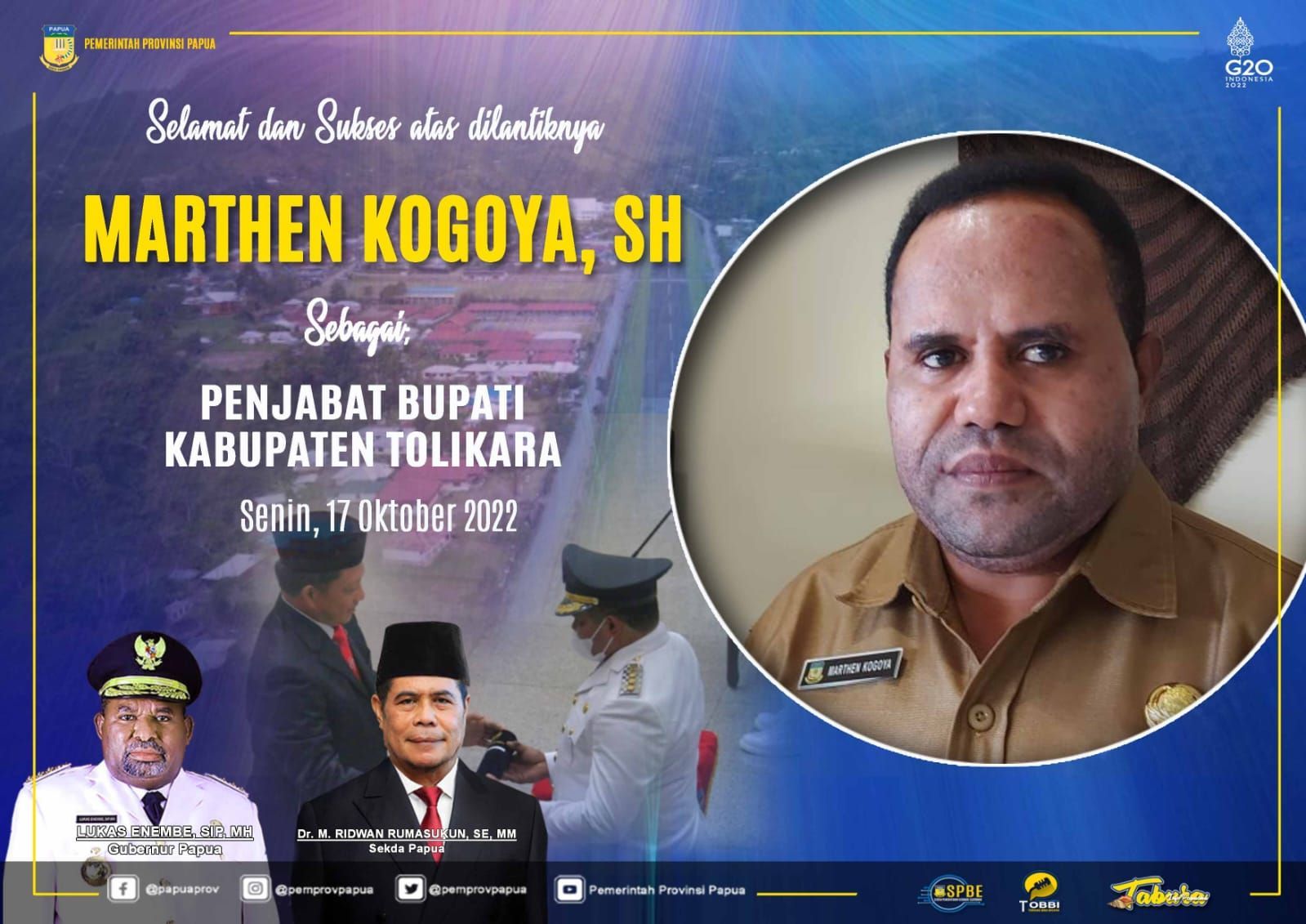 Selamat dan Sukses Atas Dilantiknya Bpk. Marthen Kogoya, SH Sebagai Pj. Bupati Tolikara, Senin 17 Oktober 2022.