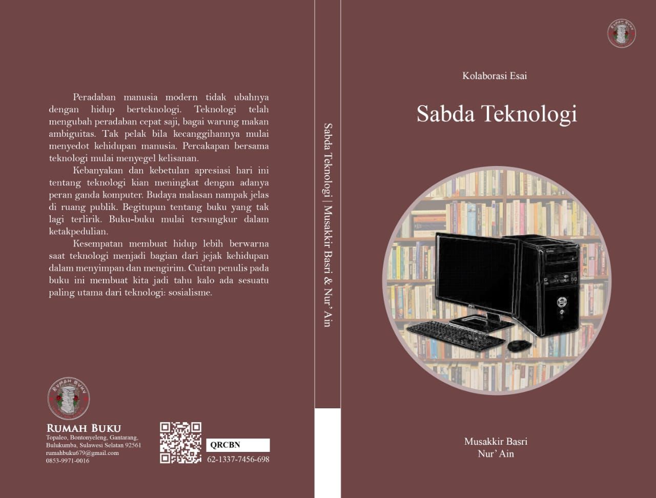 Buku Sabda Teknologi yang diterbitkan Rumah Buku, sebuah penerbit yang didirikan oleh sebuah komunitas literasi di Bulukumba.