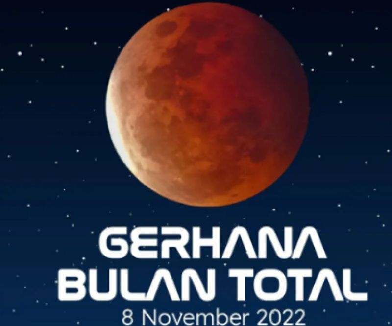 Fenomena Gerhana Bulan Total 8 November 2022, Proses Terjadinya ...