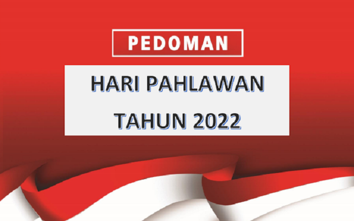 2022: Teks Amanat Pembina Upacara Hari Pahlawan 2022 PDF, Naskah Pidato ...