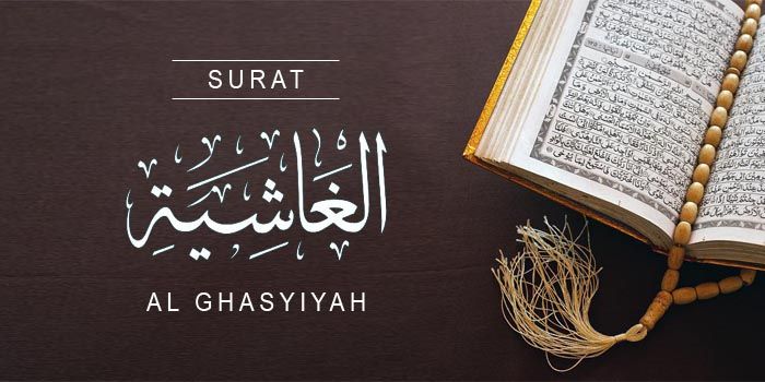 Surat Al Ghasyiyah Ayat 1-26, Tulisan Arab, Latin, Dan Terjemahan ...