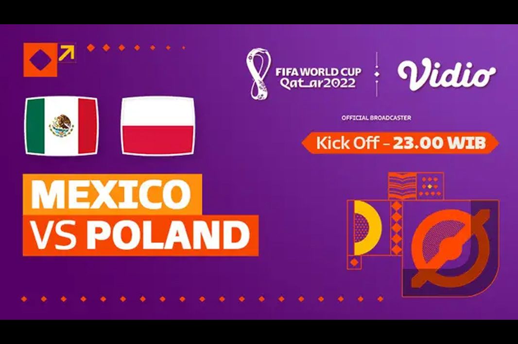 Berikut Prediksi skor dan link live streaming Meksiko vs Polandia di Piala Dunia 2022 Qatar, Selasa 22 November 2022.