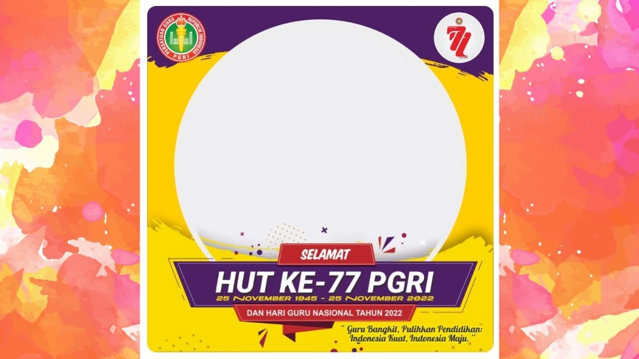 Terbaru 11 Twibbon Hut Pgri 2022 Pasang Foto Terbaik Dan Unggah Di Media Sosial 7478