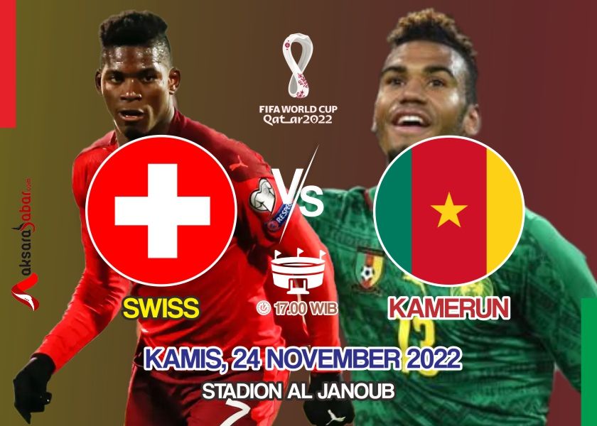 Swiss vs Kamerun di Piala Dunia 2022