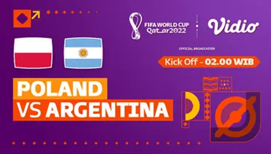 Link live streaming Polandia vs Argentina di Piala Dunia 2022, disiarkan langsung oleh SCTV dan Vidio pukul 22.00 WIB. /Tangkapan layar/Vidio.com
