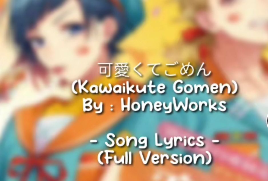 Lirik Lagu Kawaikute Gomen Honeyworks Yang Viral Di Tiktok Watashi