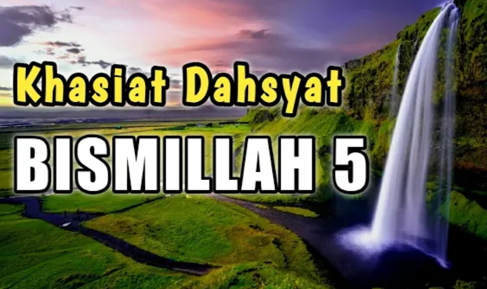 GAK NYANGKA! Ternyata Orang yang Sering Berucap Bismillah Punya 6 Keistimewaan Ini
