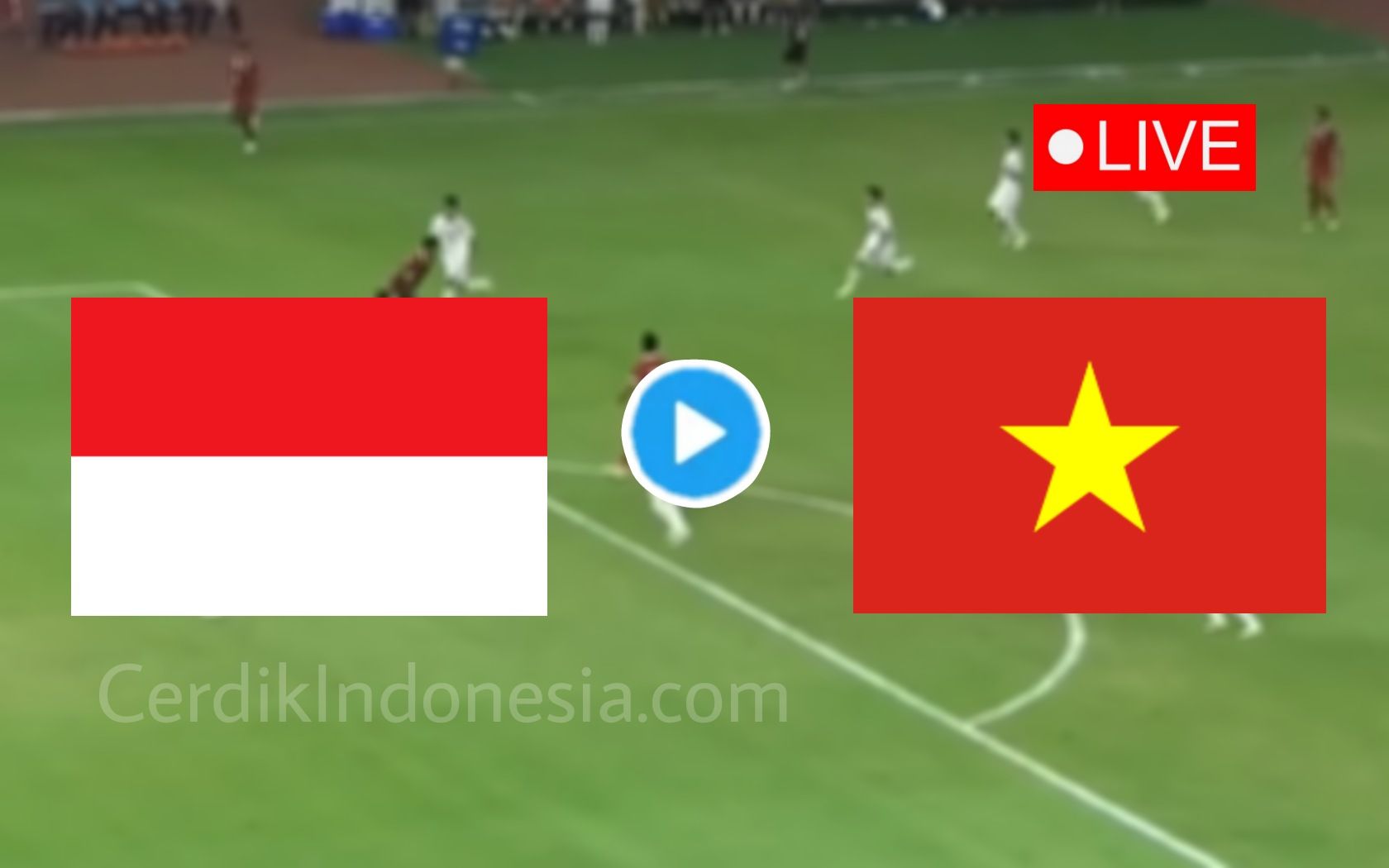 Indonesia vs vietnam livestream