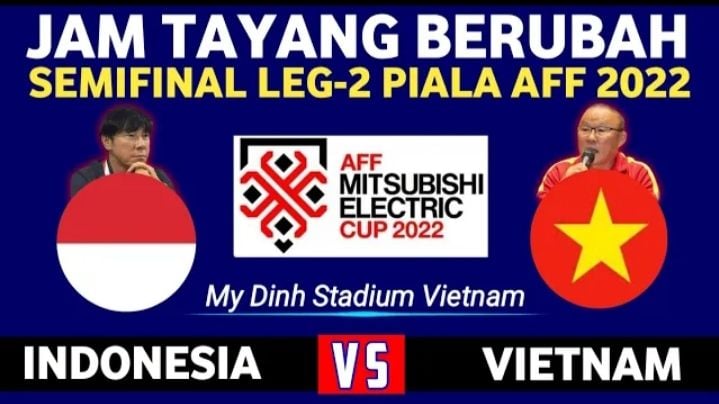 Jadwal Indonesia Vs Vietnam Leg-2 Semifinal Piala AFF 2022, Timnas ...