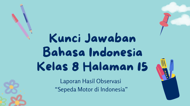 Kunci Jawaban Bahasa Indonesia Kelas 8 Halaman 15 Kurikulum Merdeka ...