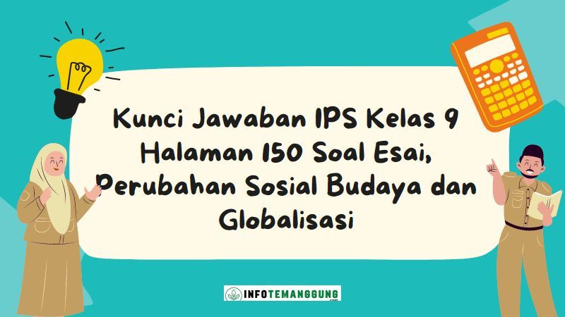 Kunci Jawaban IPS Kelas 9 Halaman 150 Soal Esai, Perubahan Sosial ...