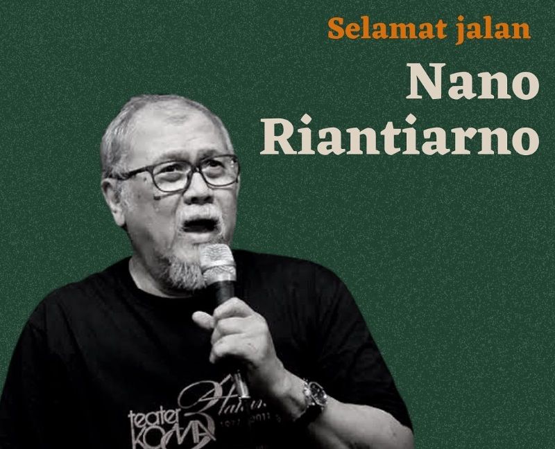 Sutradara senior dan pendiri Teater Koma Nano Riantiarno meninggal dunia Jumat pagi 20 Januari 2023 setelah berjuang melawan kanker.