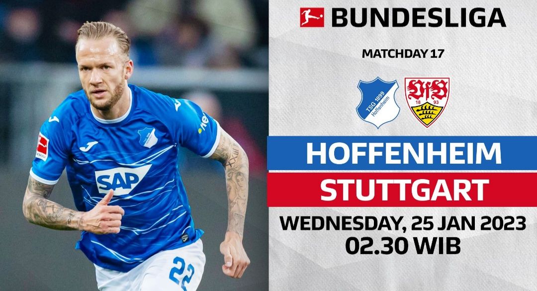Prediksi Skor Hoffenheim vs Stuttgart di Bundesliga, Berita Tim, Susunan Pemain dan Head to Head/