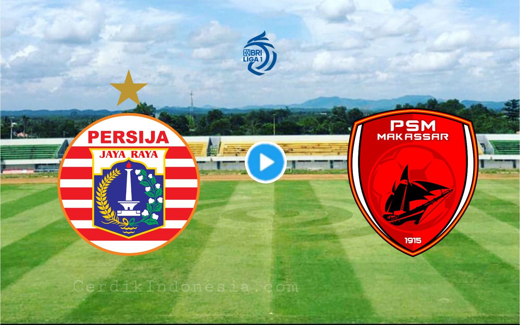 LINK LIVE STREAMING Indosiar Persija Jakarta vs PSM Makassar Liga 1 TV Online Gratis Hari Ini 25 Januari 2023