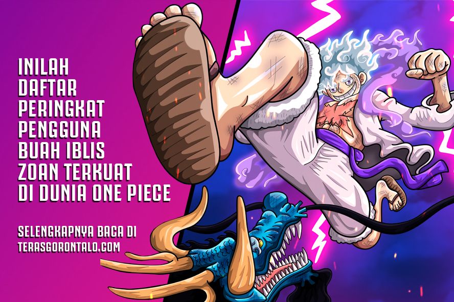 Bukan Hanya Luffy dan Kaido Paling, Ini Daftar Peringkat Pengguna Buah Iblis Zoan Terkuat di Dunia One Piece