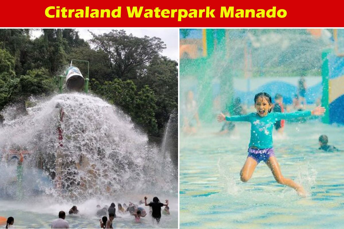 Nikmati kegembiraan bersama keluarga di CitraLand Waterpark Manado.