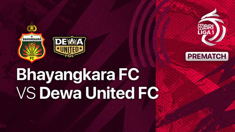 Prediksi Skor Bhayangkara FC vs Dewa United Lengkap Head to Head dan Perkiraan Lineup di BRI Liga 1
