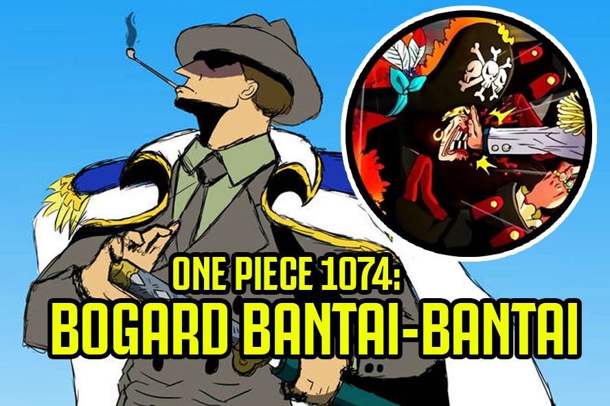 One Piece 1074: Bogard Mengamuk di Beehive, Shiryu dan Kurohige Babak Belur, Tangan Kanan Garp OverPower!