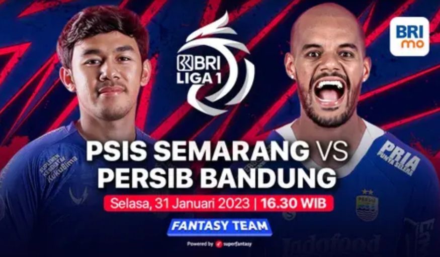 Link Live Streaming PSIS Semarang VS Persib Bandung Liga 1 2022-2023 Pekan ke-21
