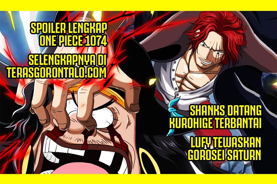 Full Spoiler One Piece 1074: Shanks Datang Bantu Garp Bantai Kurohige, Luffy Tundukan Gorosei Jegarcia Saturn