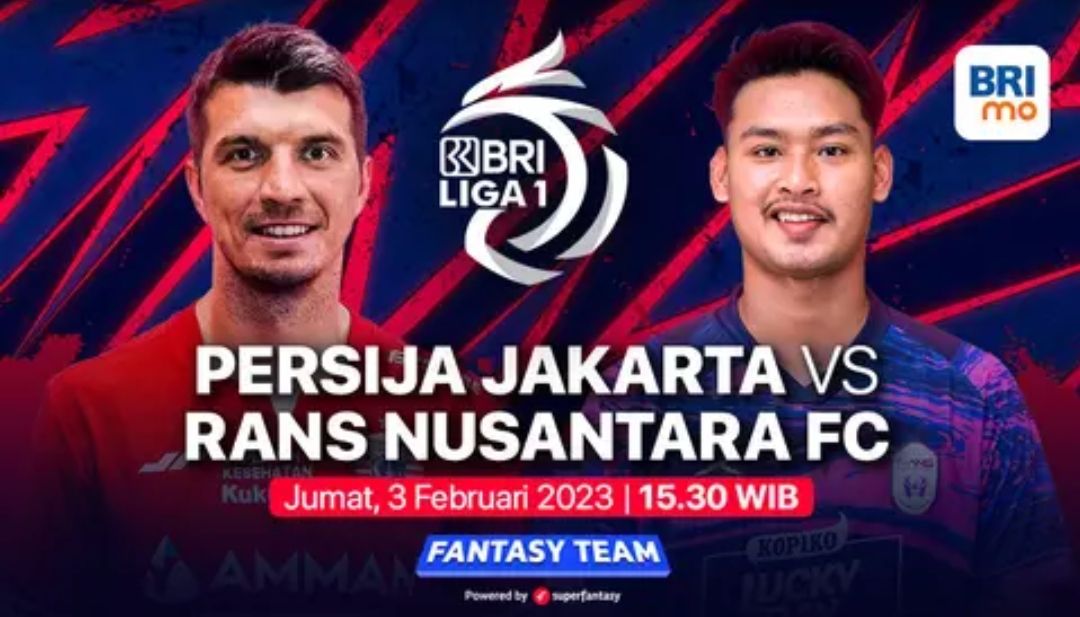 Link Live Streaming Gratis Persija Jakarta vs Rans Nusantara di BRI Liga 1, Langsung TV Online Di Sini.