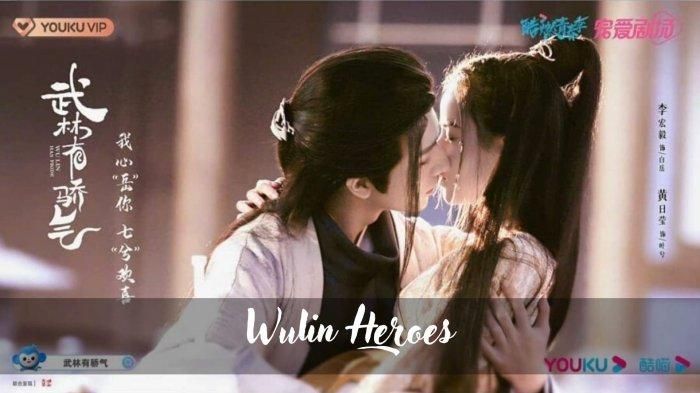 Mencari link streaming nonton Wulin Heroes Full Movie Sub Indo? Atau jumlah episode dari drama China 2023 tersebut?